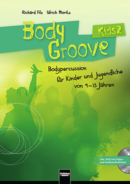Kartonierter Einband (Kt) BodyGroove Kids 2 von Richard Filz, Ulrich Moritz