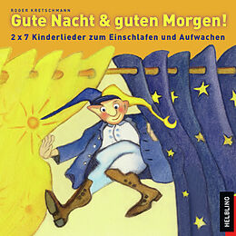 Roger Kretschmann CD Gute Nacht & Guten Morgen