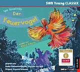 Audio CD (CD/SACD) Der Feuervogel von Juri Tetzlaff