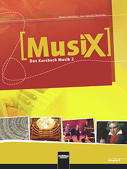 Fester Einband MusiX 2. Schülerband. Ausgabe Bayern von Markus Detterbeck, Gero Schmidt-Oberländer