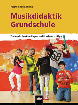 Kartonierter Einband Musikdidaktik Grundschule von 