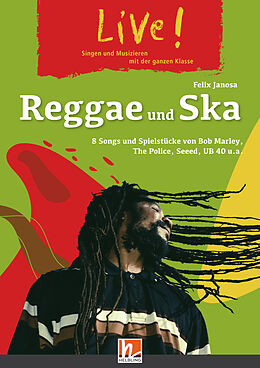 Geheftet Live! Reggae und Ska. Spielheft von Felix Janosa