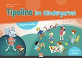 CD Tipolino im Kindergarten. Paket (Musikkalender, Begleitband und Audio-CD inkl. Helbling Media App) von Stephanie Jakobi-Murer, Kurt Rohrbach