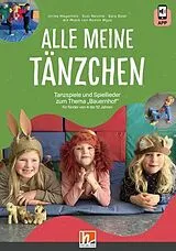 Kartonierter Einband Alle meine Tänzchen von Ulrike Meyerholz, Susi Reichle