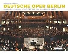 Fester Einband Hundert Jahre Deutsche Oper Berlin von Curt A. Roesler, Jörg Königsdorf