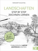 Kartonierter Einband Landschaften Step by Step zeichnen lernen von Margaret Eggleton