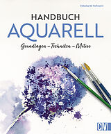 Fester Einband Handbuch Aquarell von Ekkehardt Hofmann