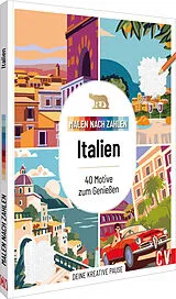 Kartonierter Einband Malen nach Zahlen: Italien von 