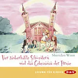 Audio CD (CD/SACD) Vier zauberhafte Schwestern und das Geheimnis der Türme von Sheridan Winn