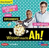 Audio CD (CD/SACD) Wissen macht AH! ExplosionsgefAh!r - Famose Experimente von 