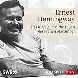 Audio CD (CD/SACD) Das kurze und glückliche Leben des Francis Macomber von Ernest Hemingway