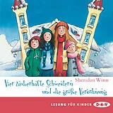 Audio CD (CD/SACD) Vier zauberhafte Schwestern und die große Versöhnung von Sheridan Winn