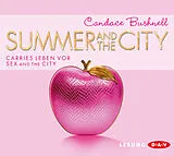 Audio CD (CD/SACD) Summer and the City von Candace Bushnell
