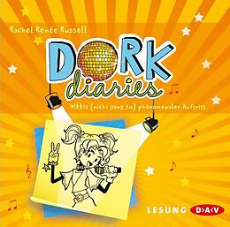 Audio CD (CD/SACD) DORK Diaries  Nikkis (nicht ganz so) phänomenaler Auftritt von Rachel Renée Russell
