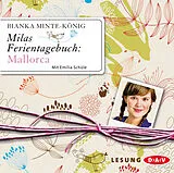 Audio CD (CD/SACD) Milas Ferientagebuch: Mallorca von Bianka Minte-König