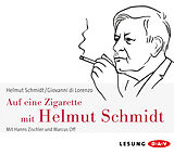 Audio CD (CD/SACD) Auf eine Zigarette mit Helmut Schmidt von Helmut Schmidt, Giovanni di Lorenzo