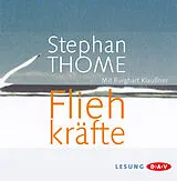 Audio CD (CD/SACD) Fliehkräfte von Stephan Thome