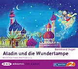 Audio CD (CD/SACD) Aladin und die Wunderlampe von Bernhard Jugel