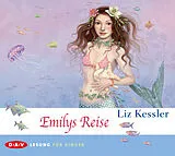 Audio CD (CD/SACD) Emilys Reise von Liz Kessler