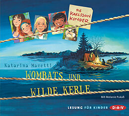 Audio CD (CD/SACD) Die Karlsson-Kinder  Teil 2: Wombats und wilde Kerle von Katarina Mazetti
