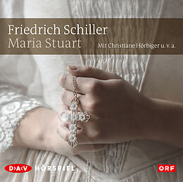 Audio CD (CD/SACD) Maria Stuart von Friedrich Schiller