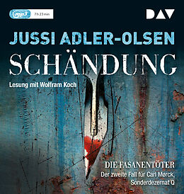 Audio CD (CD/SACD) Schändung. Der zweite Fall für Carl Mørck, Sonderdezernat Q von Jussi Adler-Olsen