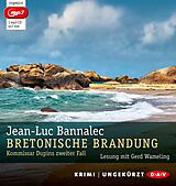 Audio CD (CD/SACD) Bretonische Brandung. Kommissar Dupins zweiter Fall (mp3-Ausgabe) von Jean-Luc Bannalec