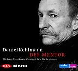 Audio CD (CD/SACD) (CD) Der Mentor von Daniel Kehlmann