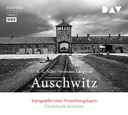 Audio CD (CD/SACD) Auschwitz. Topographie eines Vernichtungslagers von H. G. Adler, Hermann Langbein