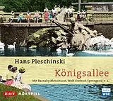 Audio CD (CD/SACD) Königsallee von Hans Pleschinski