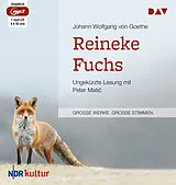 Audio CD (CD/SACD) Reineke Fuchs von Johann Wolfgang von Goethe