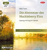 Audio CD (CD/SACD) Die Abenteuer des Huckleberry Finn von Mark Twain