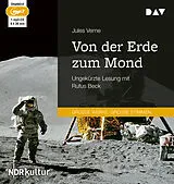 Audio CD (CD/SACD) Von der Erde zum Mond von Jules Verne