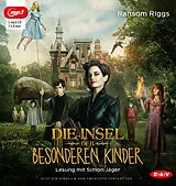 Audio CD (CD/SACD) Die Insel der besonderen Kinder von Ransom Riggs