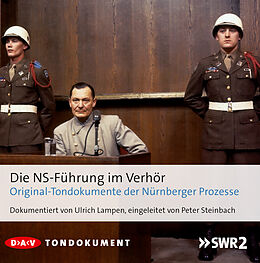 Audio CD (CD/SACD) Die NS-Führung im Verhör von 