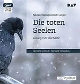 Audio CD (CD/SACD) Die toten Seelen von Nikolai Wassiljewitsch Gogol