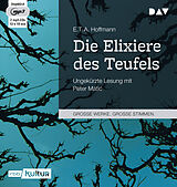 Audio CD (CD/SACD) Die Elixiere des Teufels von E. T. A. Hoffmann