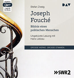 Audio CD (CD/SACD) Joseph Fouché. Bildnis eines politischen Menschen von Stefan Zweig