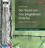 Audio CD (CD/SACD) Der Streit um den Sergeanten Grischa von Arnold Zweig