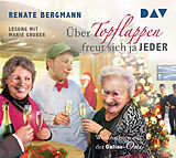 Audio CD (CD/SACD) Über Topflappen freut sich ja jeder. Weihnachten mit der Online-Omi von Renate Bergmann