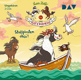 Audio CD (CD/SACD) Die Haferhorde  Teil 5: Stallpiraten ahoi! von Suza Kolb
