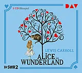 Audio CD (CD/SACD) Alice im Wunderland von Lewis Carroll