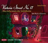 Audio CD (CD/SACD) Victoria Street No. 17 Das Geheimnis der Schildkröte von Janet Foxley