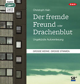 Audio CD (CD/SACD) Der fremde Freund / Drachenblut von Christoph Hein
