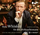 Audio CD (CD/SACD) Mehr Whiskey für den Weihnachtsmann von John B. Keane