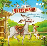 Audio CD (CD/SACD) Der Esel Pferdinand  Teil 1: Pferdsein will gelernt sein von Suza Kolb