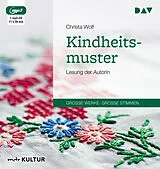 Audio CD (CD/SACD) Kindheitsmuster von Christa Wolf
