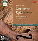 Audio CD (CD/SACD) Der arme Spielmann von Franz Grillparzer