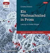 Audio CD (CD/SACD) Ein Weihnachtslied in Prosa von Charles Dickens