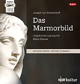 Audio CD (CD/SACD) Das Marmorbild von Joseph von Eichendorff